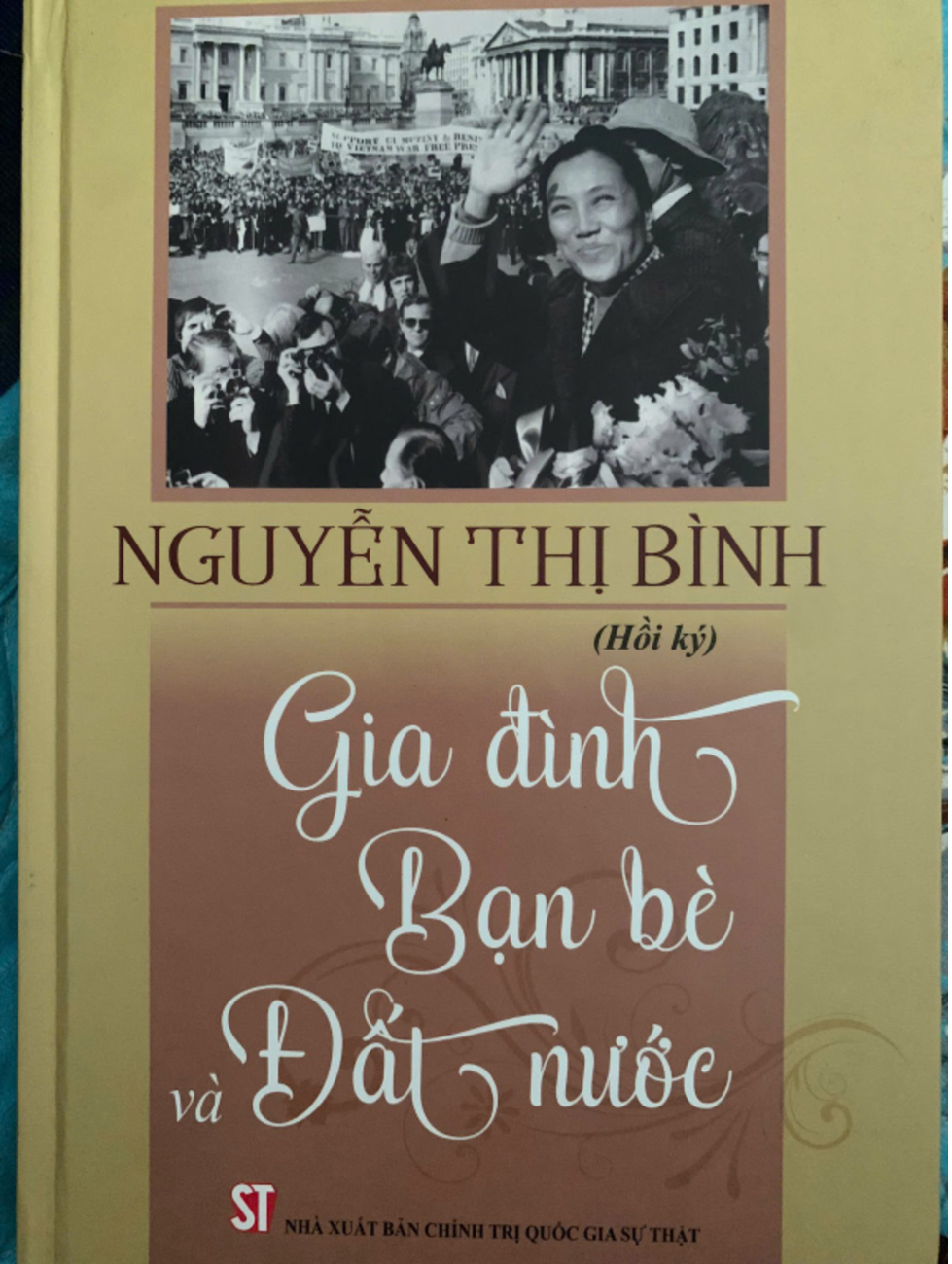 Nguyễn Thị Bình - Gia đình, Bạn bè và Đất nước