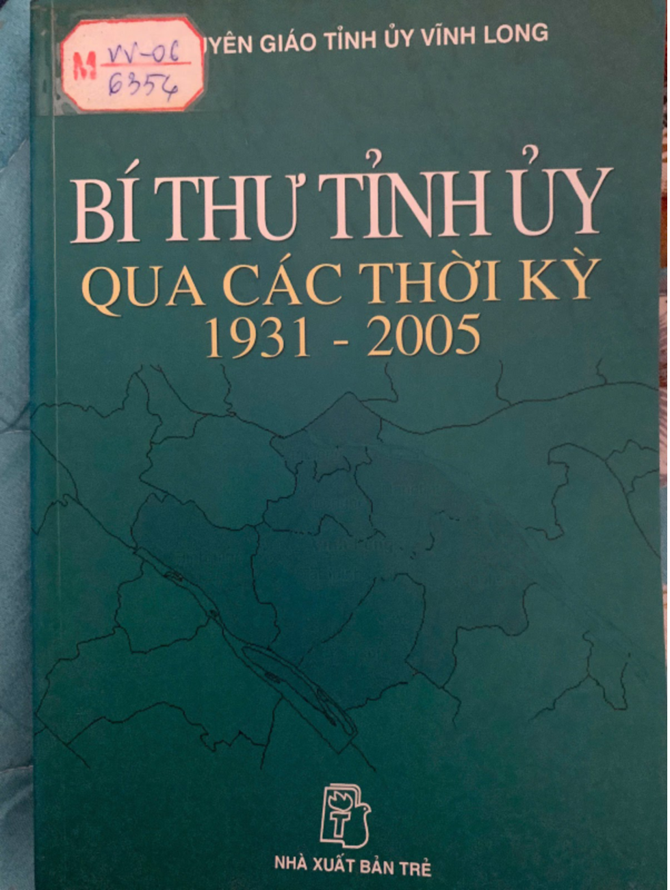 Bí thư Tỉnh ủy qua các thời kỳ 1930 - 2005 