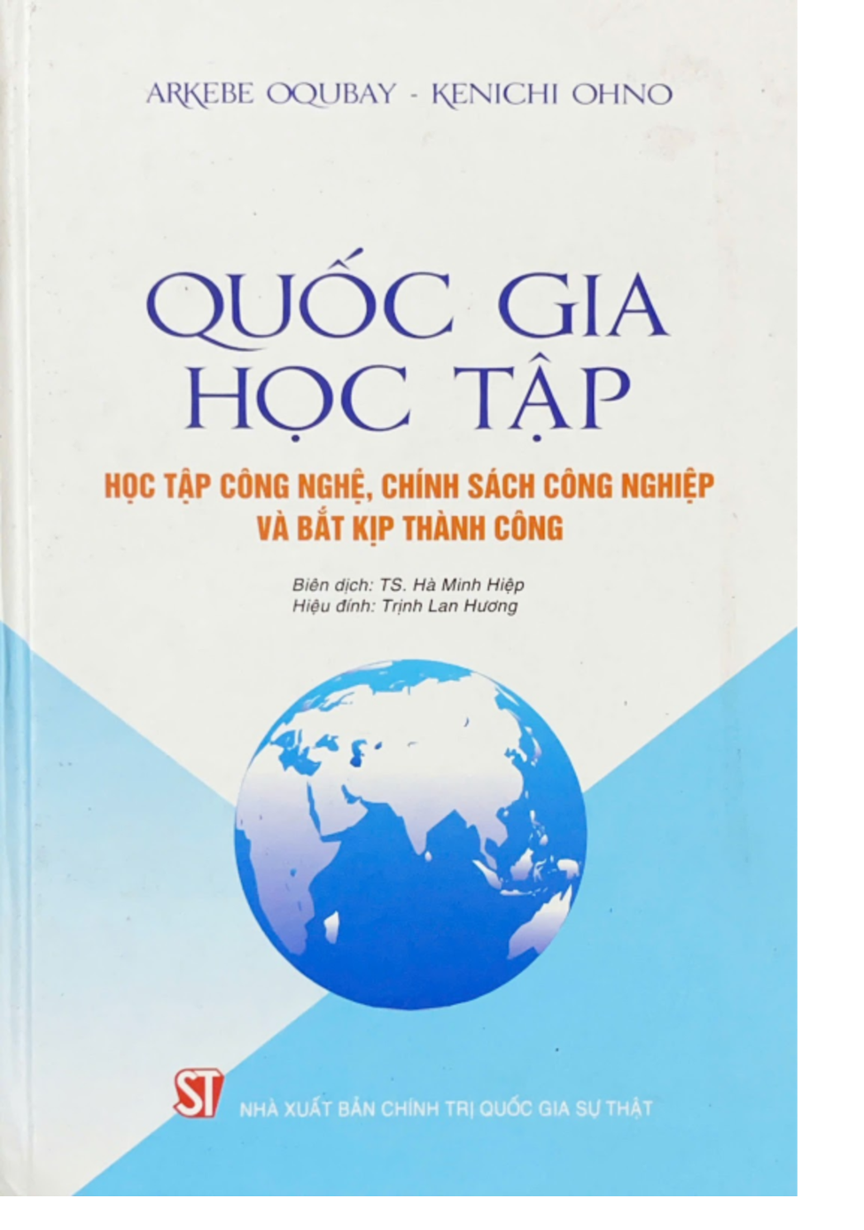Quốc gia học tập: Học tập công ngh, chính sách công nghiệp và bắt kịp thành công