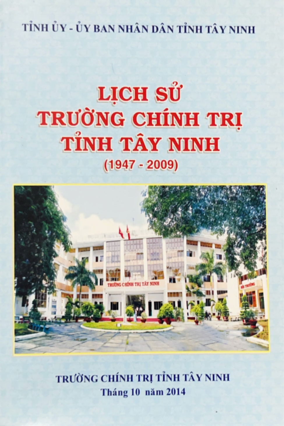 Lịch sử Trường chính trị tỉnh Tây Ninh