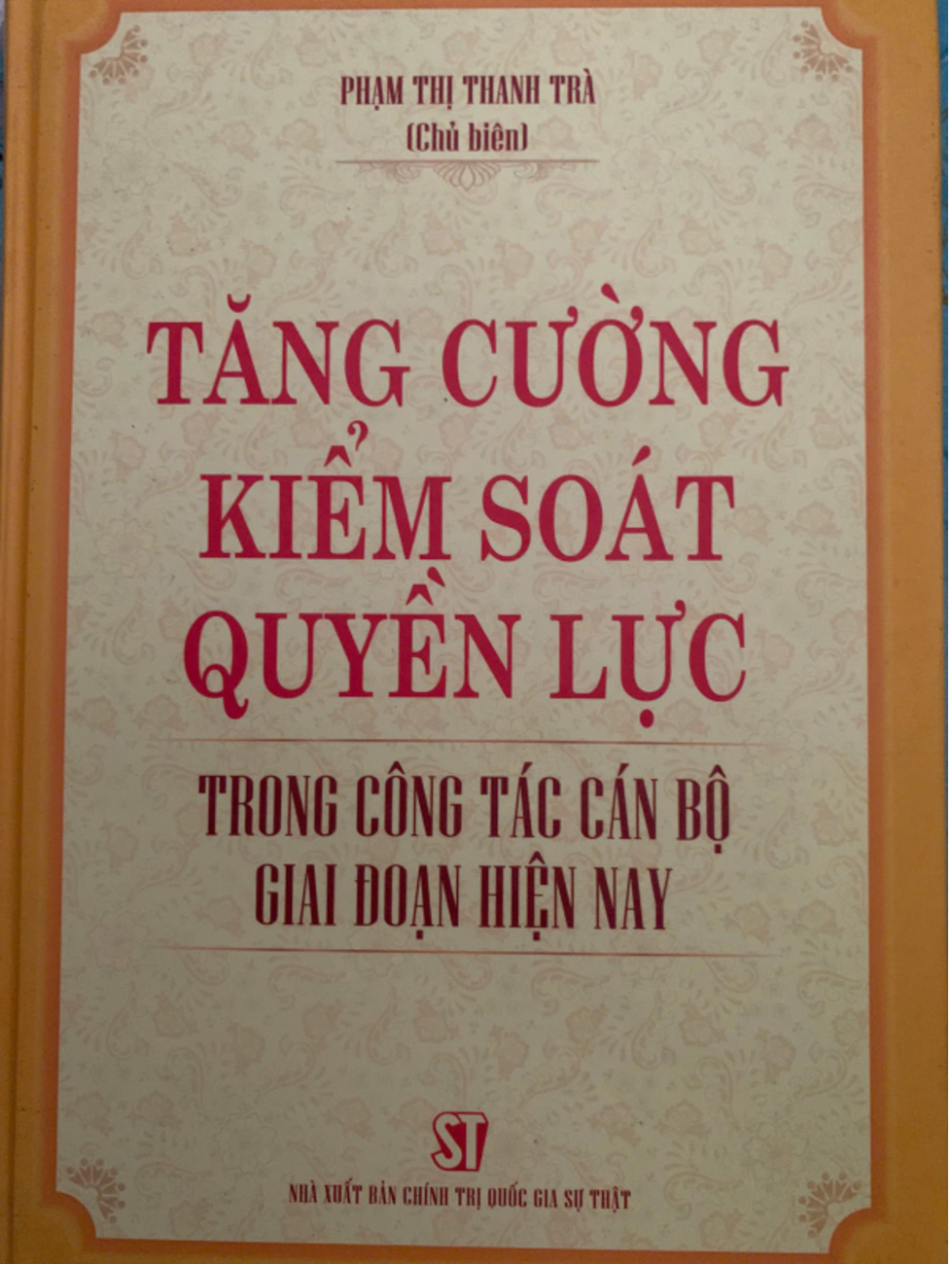 Tăng cường kiểm soát quyền lực trong công tác cán bộ giai đoạn hiện nay