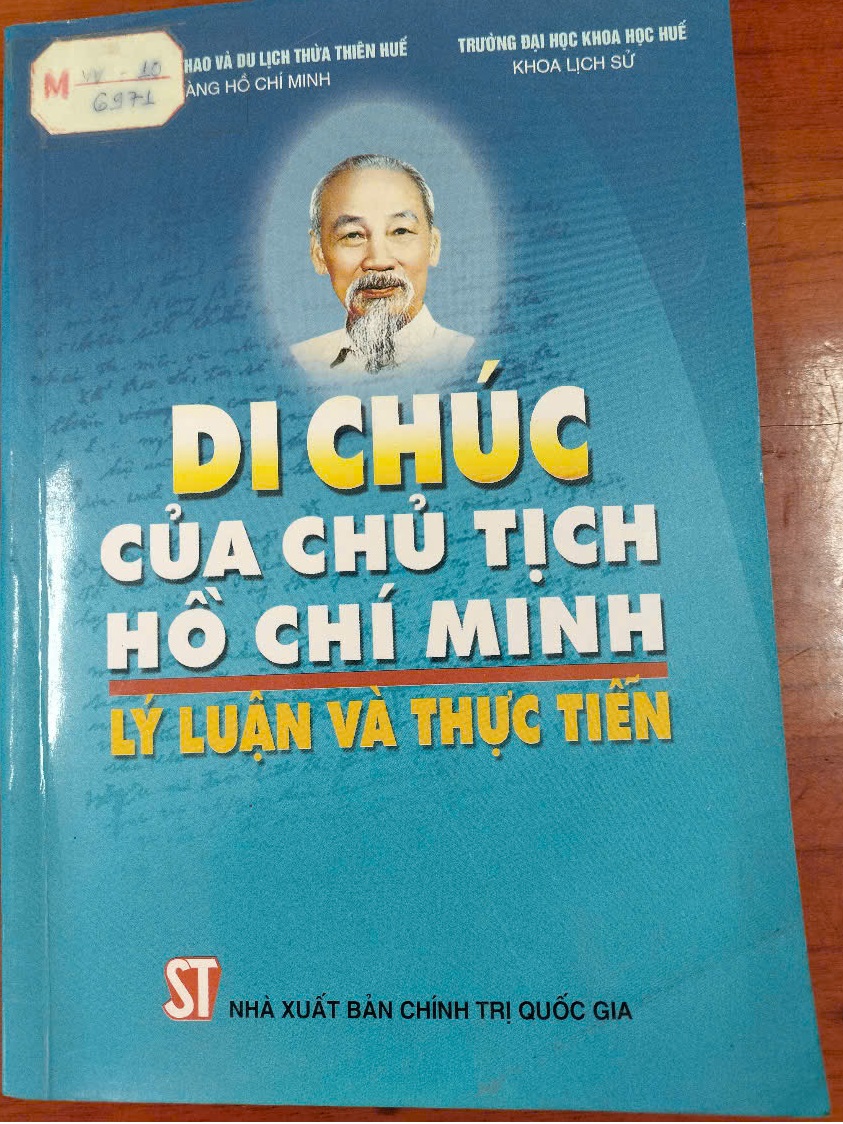 Di chúc của Chủ tịch Hồ Chí Minh Lý luận và thực tiễn