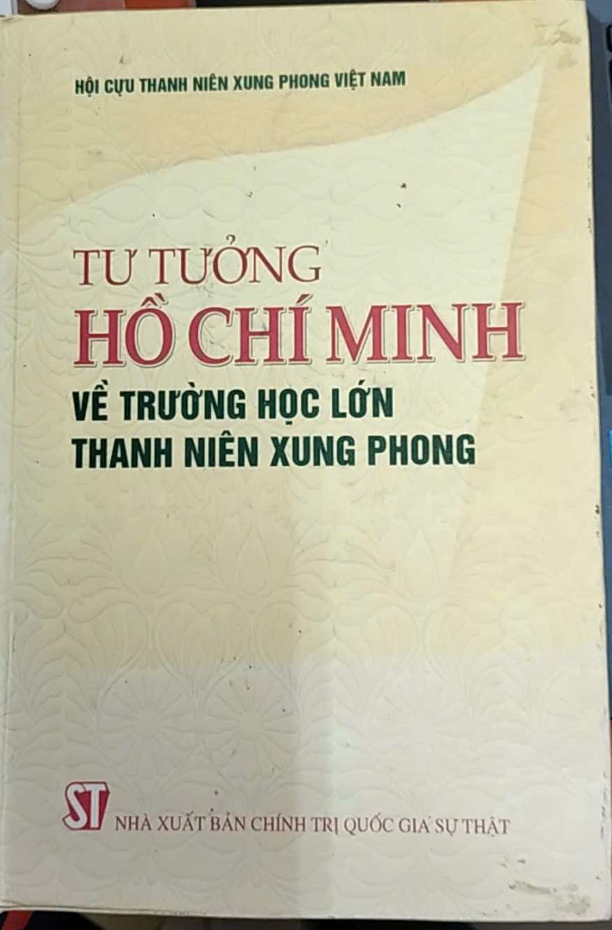 Tư tưởng Hồ Chí Minh về trường học lớn thanh niên xung phong