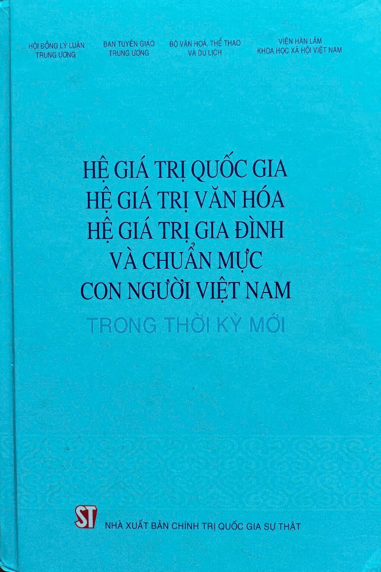 Hệ giá trị quốc gia Hệ giá trị văn hóa Hệ giá trị gia đình và chuẩn mực con người Việt Nam trong thời kỳ mới