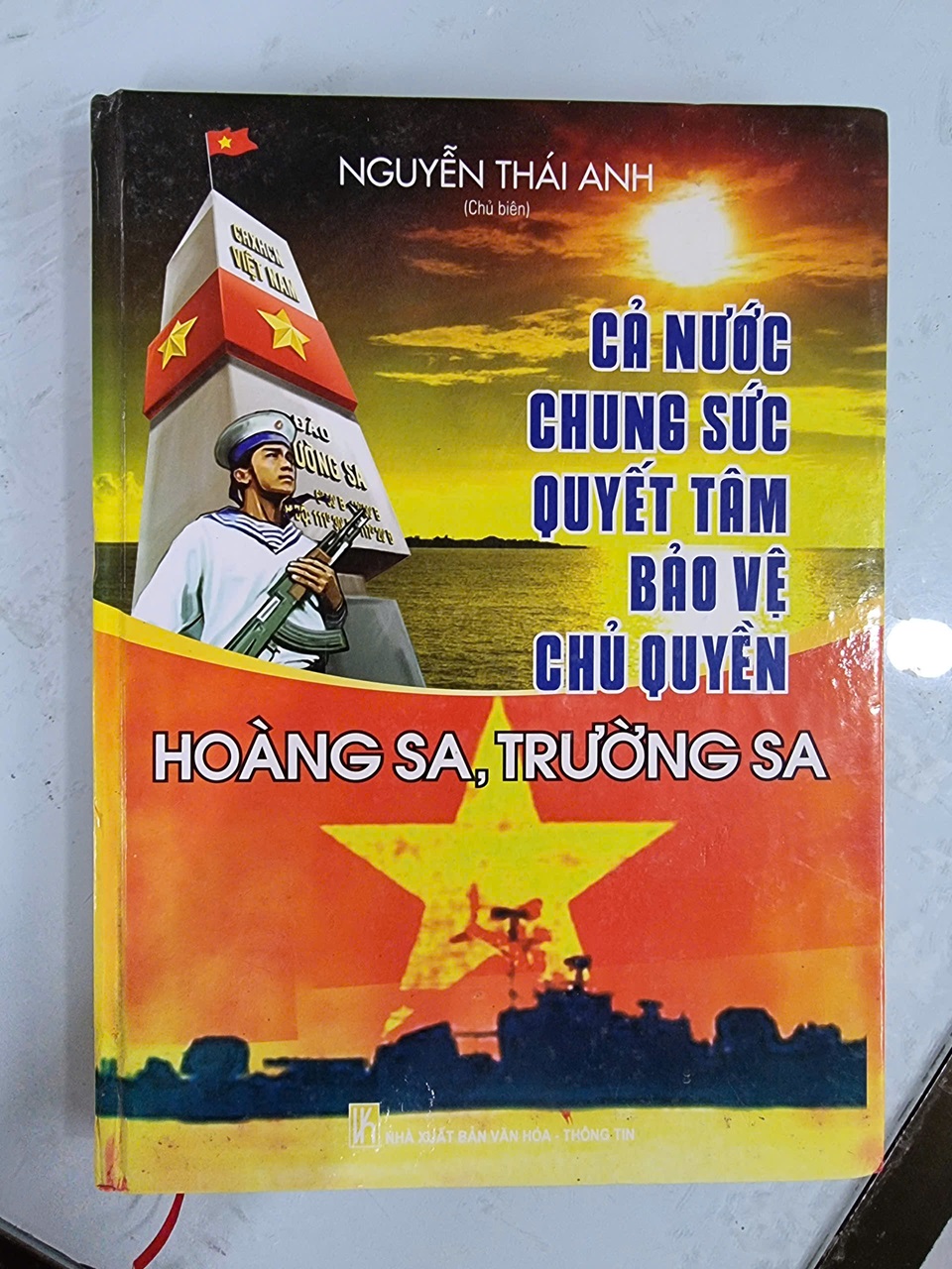 Cả nước chung sức quyết tâm bảo vệ chủ quyền Hoàng Sa, Trường Sa