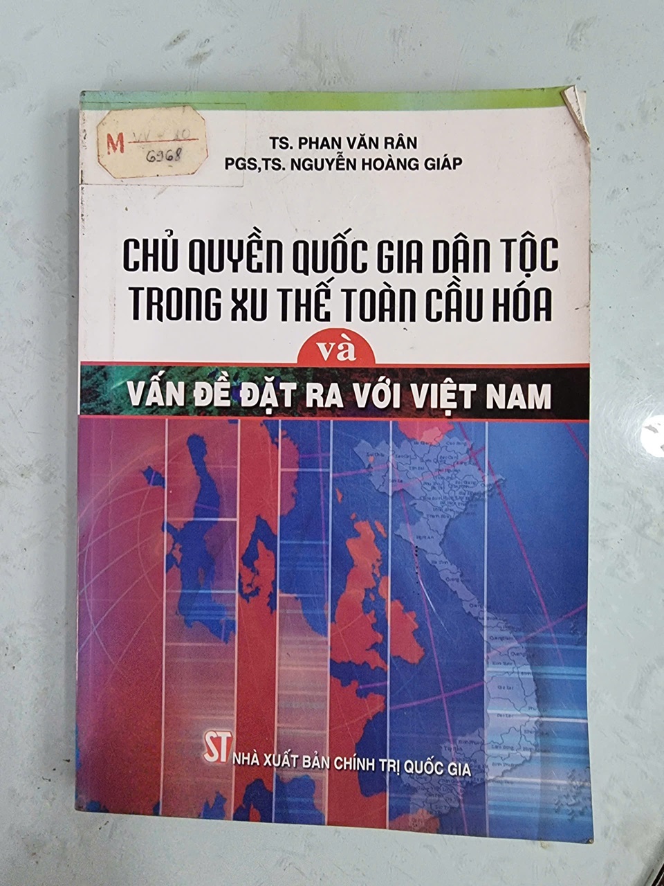 Chủ quyền quốc gia dân tộc trong xu thế toàn cầu hóa và vấn đề đặt ra với Việt Nam