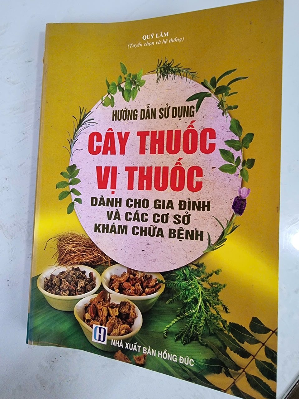 Hướng dẫn sử dụng cây thuốc, vị thuốc dành cho gia đình và các cơ sở khám chữa bệnh