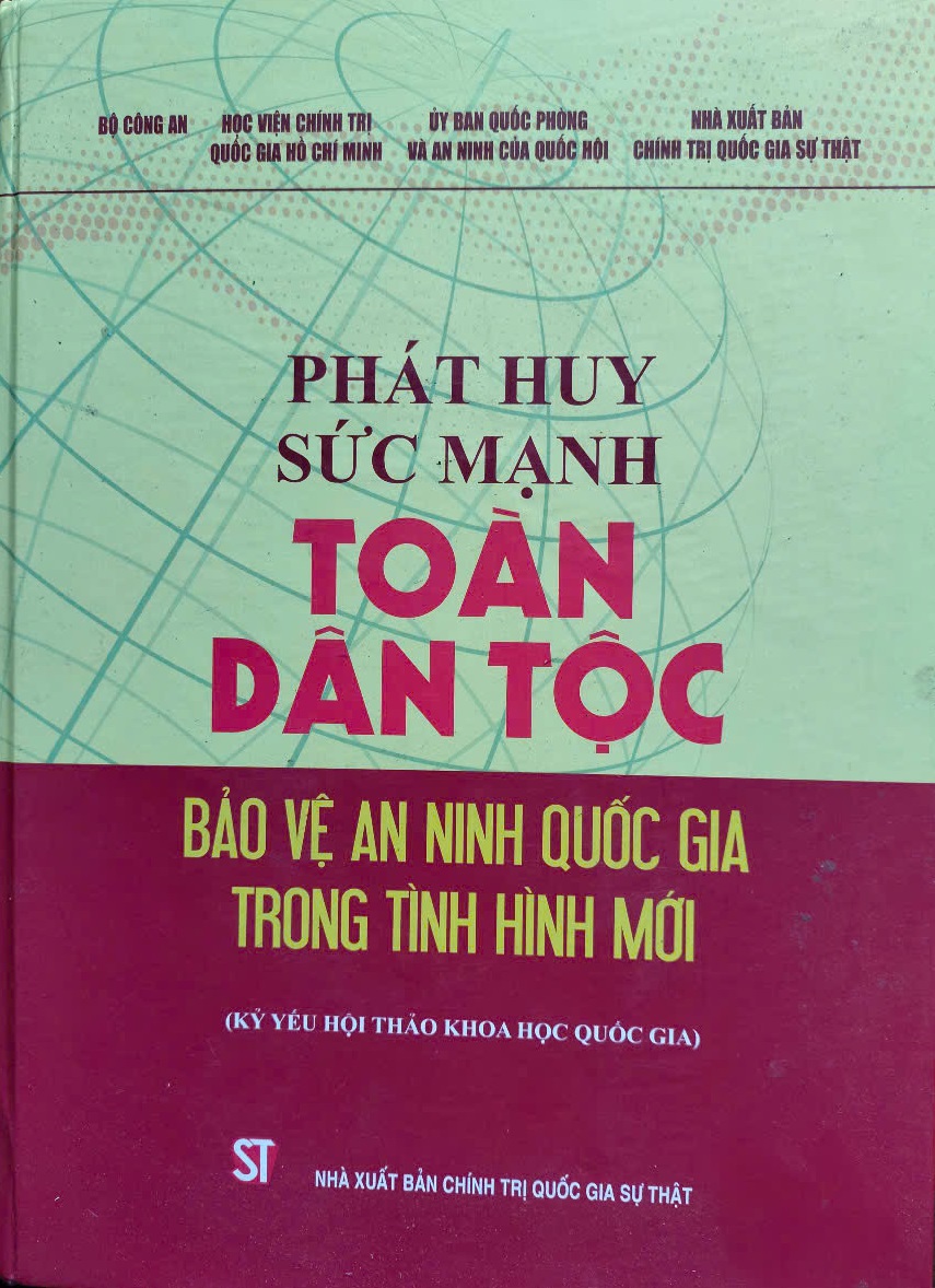 Phát huy sức mạnh toàn dân tộc bảo vệ an ninh quốc gia trong tình hình mới