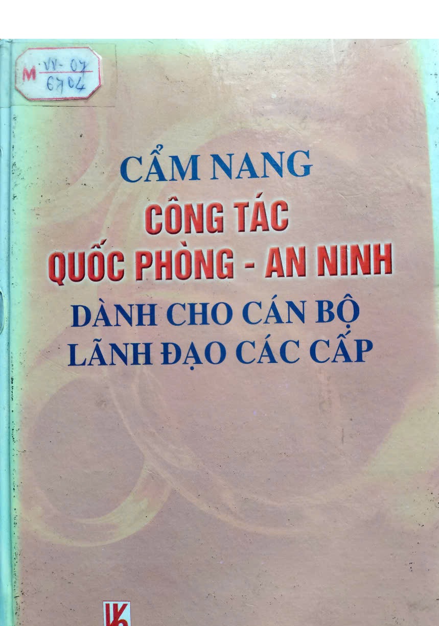 Cẩm nang công tác Quốc phòng-an ninh dành cho cán bộ lãnh đạo các cấp