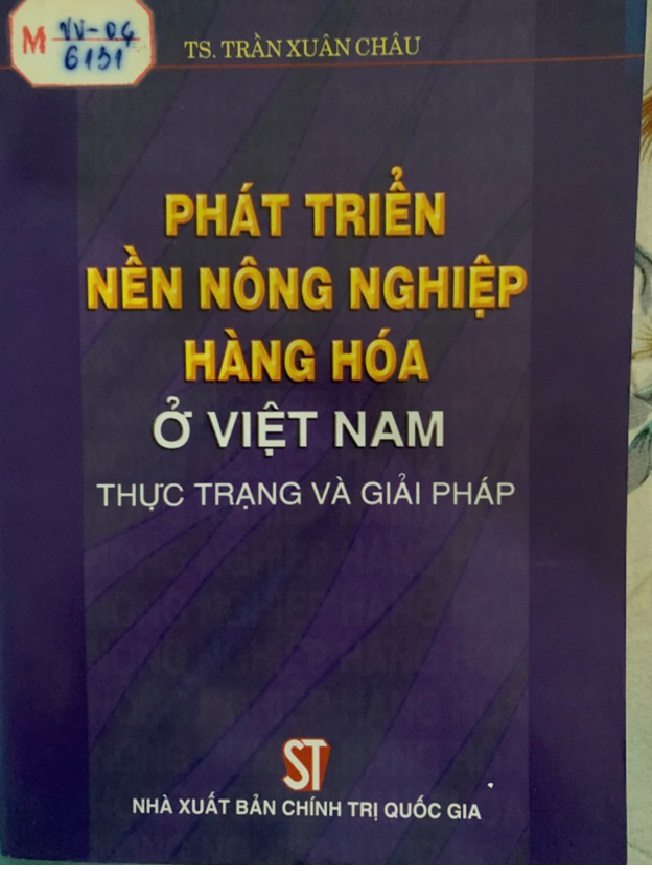 Phát triển nền nông nghiệp hàng hóa ở Việt Nam - Thực trạng và giải pháp