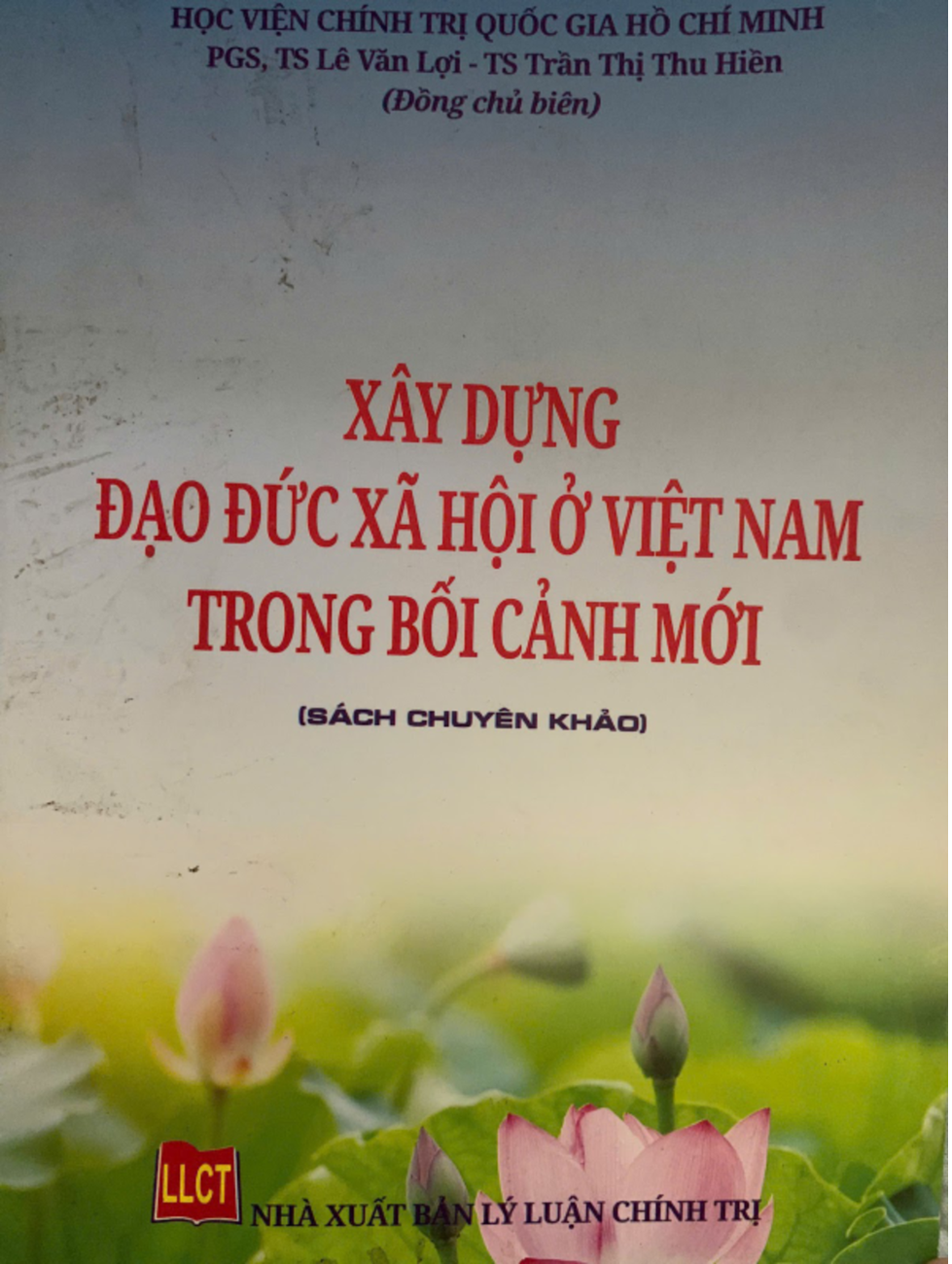 Xây dựng đạo đức xã hội ở Việt Nam trong bối cảnh mới