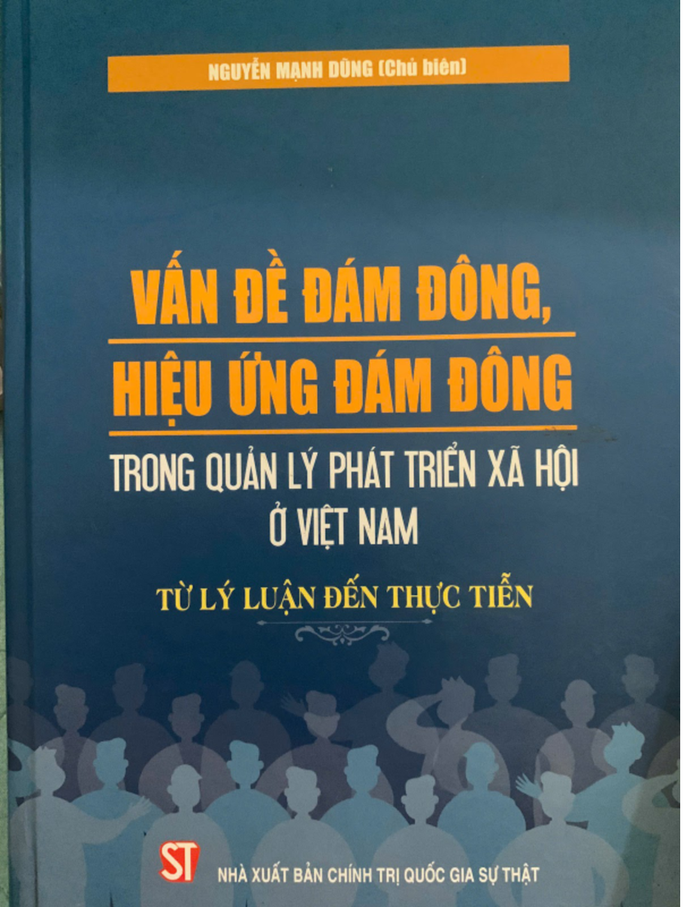 Vấn đề đám đông, hiệu ứng đám đông trong quản lý phát triển xã hội ở Việt Nam từ lý luận đến thực tiễn