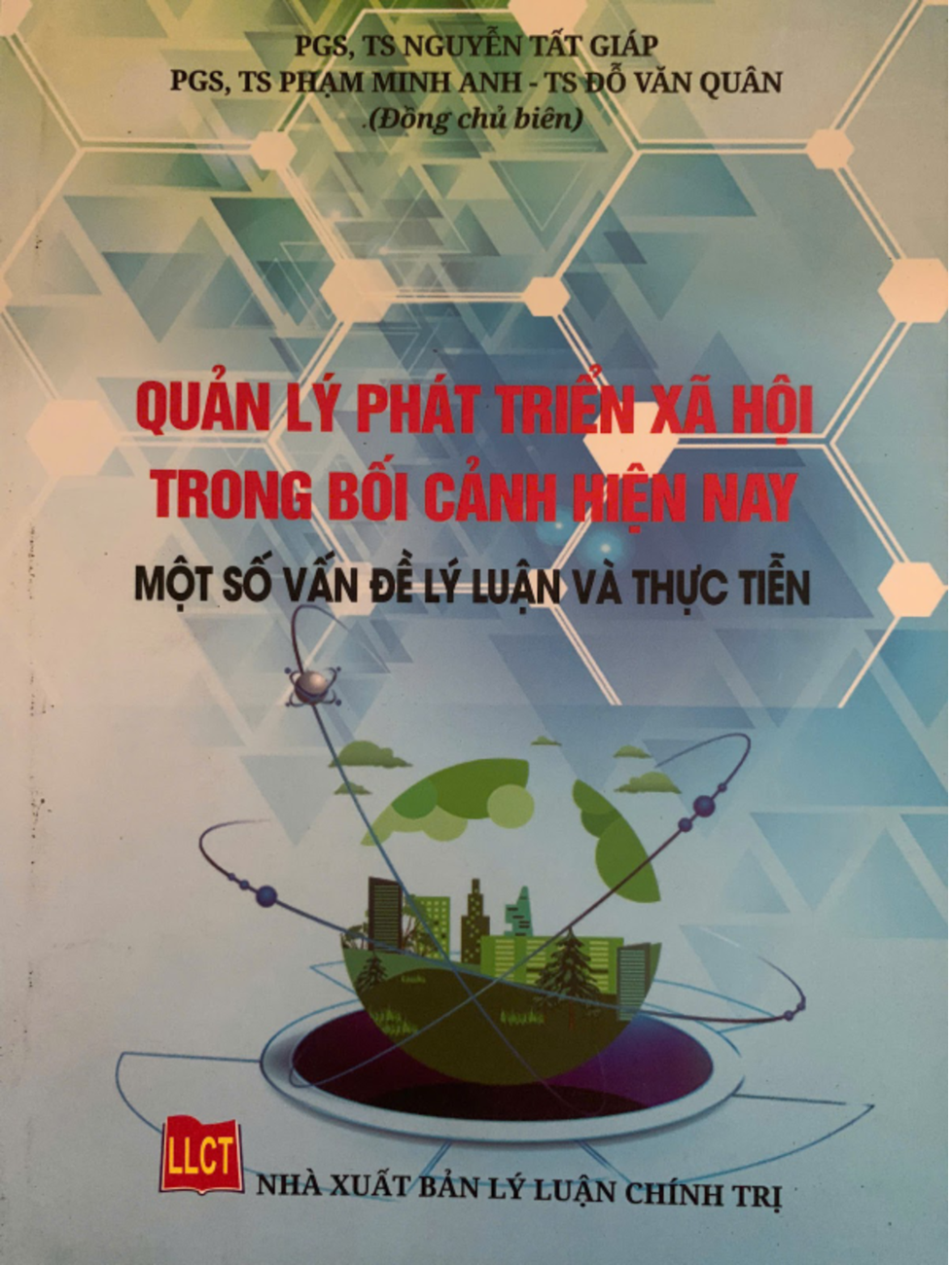 Quản lý phát triển xã hội trong bối cảnh hiện nay - Một số vấn đề lý luận và thực tiễn