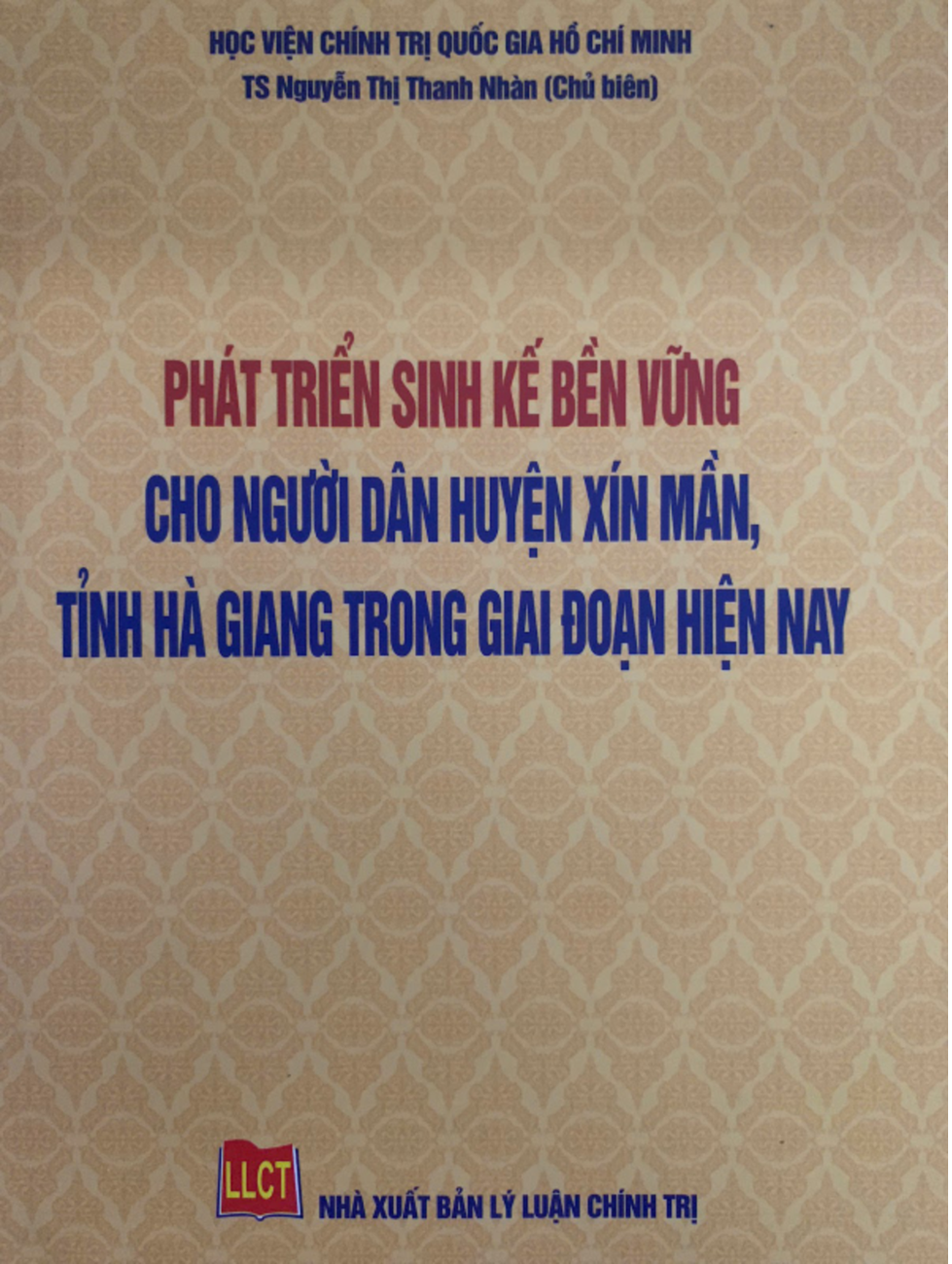 Phát triển sinh kế bền vững cho người dân huyện Xín Mần, tỉnh Hà Giang trong giai đoạn hiện nay