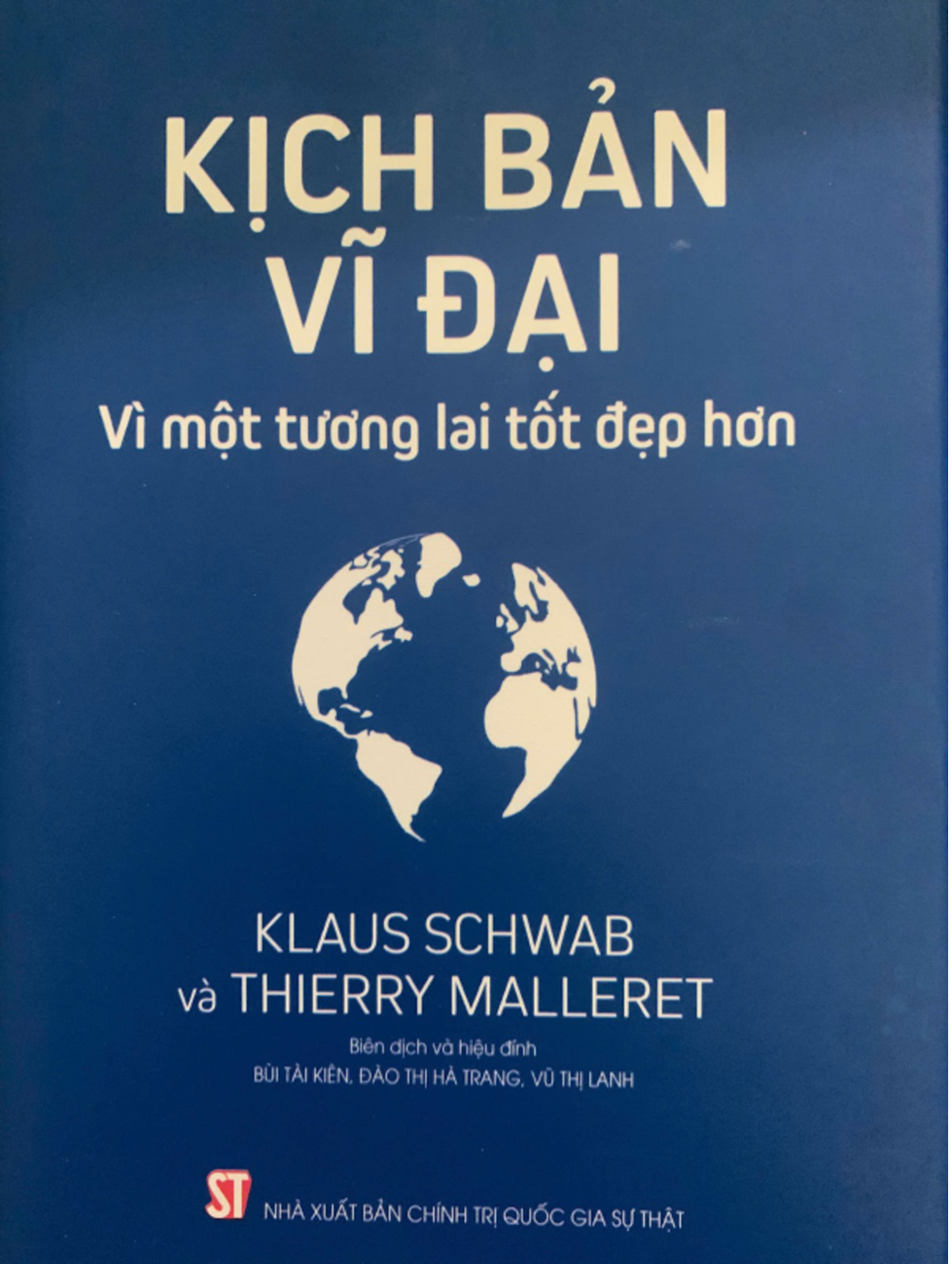 Kịch bản vĩ đại vì một tương lai tốt đẹp hơn