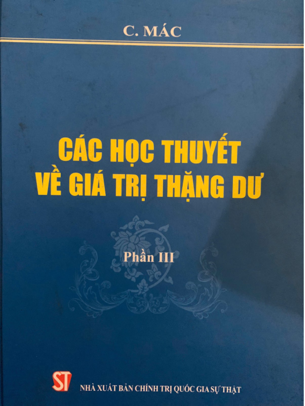Các học thuyết về giá trị thặng dư - Phần III
